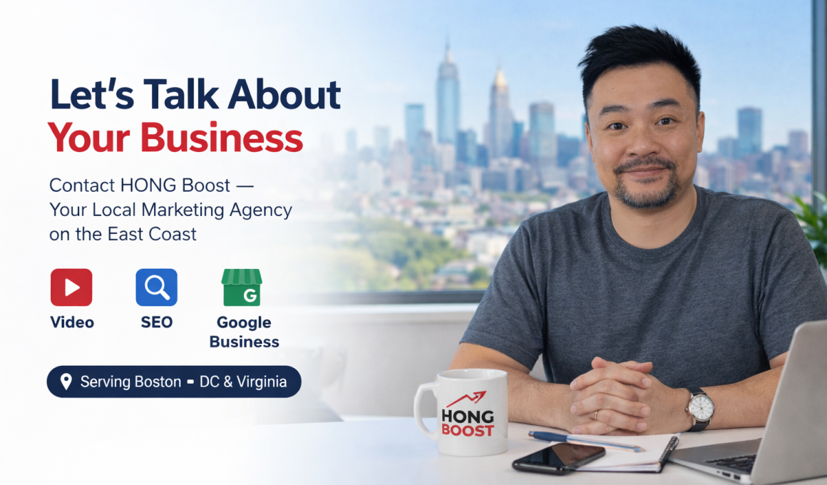Contact HONG Boost East Coast local marketing agency video SEO Google Business